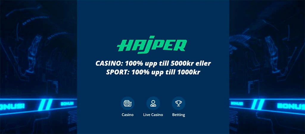 Hajper casino välkomstbonus